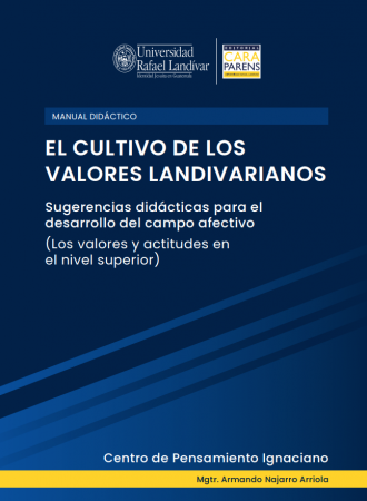 El cultivo de los valores Landivarianos